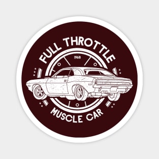 ull Throttle Muscle Car vintage worn out  and steering wheel Magnet